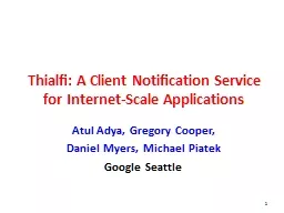 Thialﬁ: A Client Notiﬁcation Service