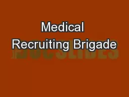Medical Recruiting Brigade