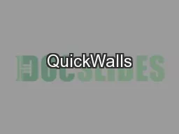 QuickWalls