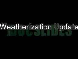 Weatherization Update