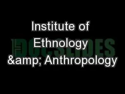 Institute of Ethnology & Anthropology