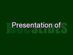Presentation of