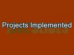 Projects Implemented