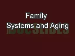 Family Systems and Aging