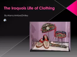 The Iroquois Life of Clothing