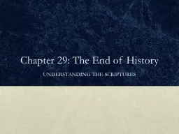 Chapter 29: The End of History