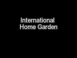 International Home Garden