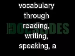 Increasing vocabulary through reading, writing, speaking, a