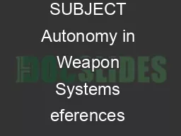 November   USDP SUBJECT Autonomy in Weapon Systems eferences See Enclosure
