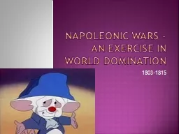 Napoleonic wars – An exercise in world domination