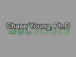 Chase Young, Ph.D