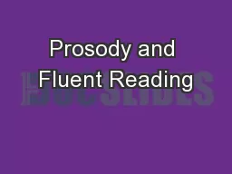 Prosody and Fluent Reading