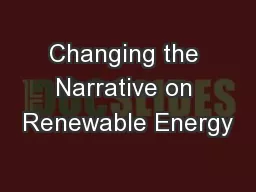 Changing the Narrative on Renewable Energy