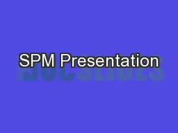 SPM Presentation