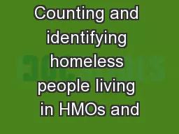 Counting and identifying homeless people living in HMOs and