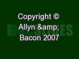 Copyright © Allyn & Bacon 2007