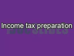 Income tax preparation