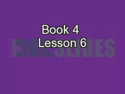 Book 4 Lesson 6