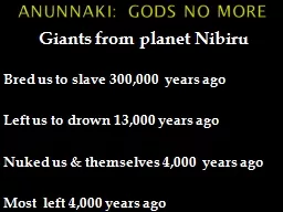 ANUNNAKI:  Gods No More
