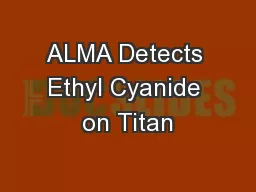 ALMA Detects Ethyl Cyanide on Titan