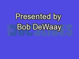 Presented by Bob DeWaay