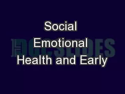 Social Emotional Health and Early