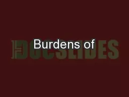 Burdens of