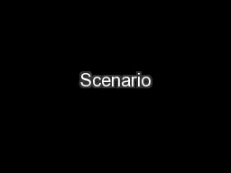 Scenario