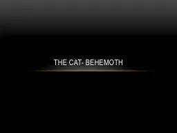 The Cat- Behemoth