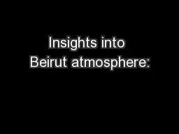Insights into Beirut atmosphere: