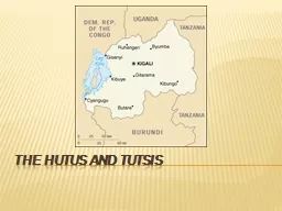 THE HUTUS AND TUTSIS