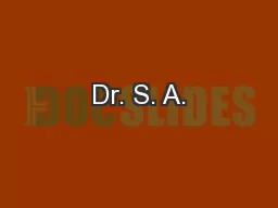 Dr. S. A.