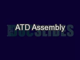 ATD Assembly