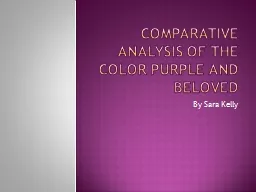 Comparative Analysis of The Color Purple and Beloved