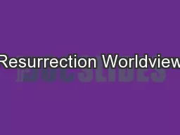 Resurrection Worldview
