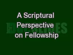A Scriptural Perspective on Fellowship