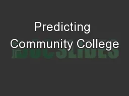Predicting Community College