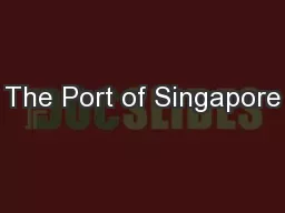 The Port of Singapore