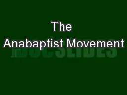 The Anabaptist Movement