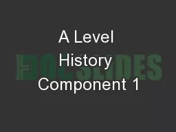 A Level History Component 1
