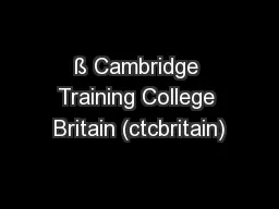 ß Cambridge Training College Britain (ctcbritain)
