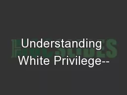 Understanding White Privilege--
