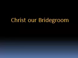 Christ our Bridegroom