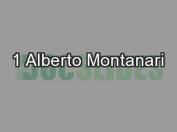 1 Alberto Montanari