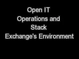 Open IT Operations and Stack Exchange’s Environment