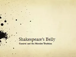 Shakespeare’s Belly