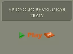 EPICYCLIC BEVEL GEAR TRAIN