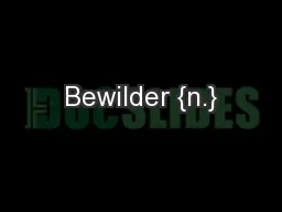 Bewilder {n.}