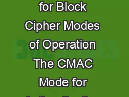 NIST Special Publication B Recommendation for Block Cipher Modes of Operation The CMAC