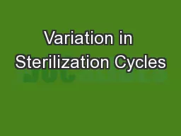 Variation in Sterilization Cycles
